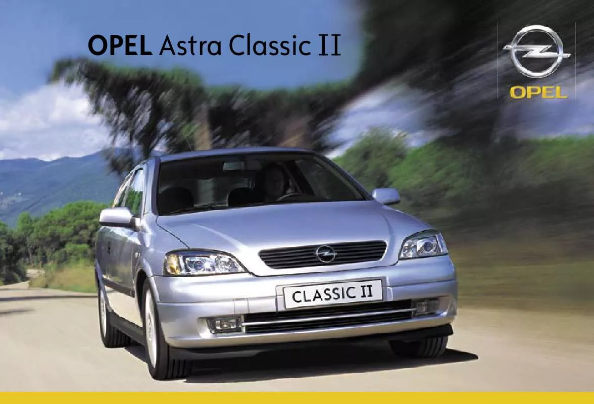 Mode d'emploi OPEL ASTRA CLASSIC II